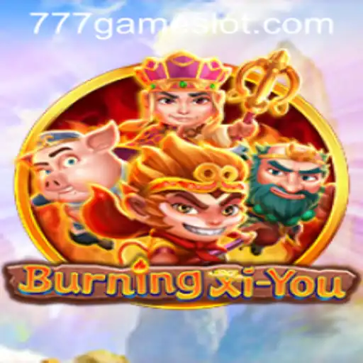 Exploring the Dynamic World of BurningXiYou in the Popular 777Game Universe
